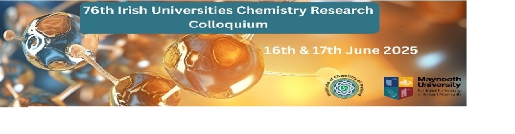 76th Irish Universities Chemistry Research Colloquium